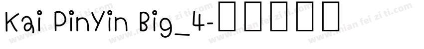 Kai PinYin Big_4字体转换